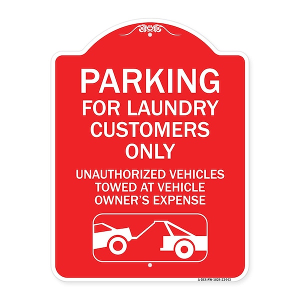 Parking for Laundry Customers Only Unauthorized Vehicles Towed at Vehicle Owners Exp, RW-1824-23443
